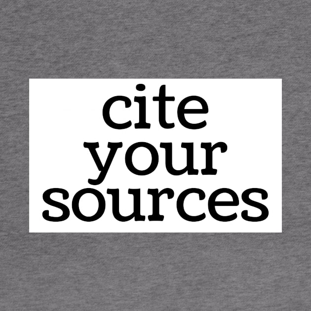 Cite Your Sources by Emily Adams